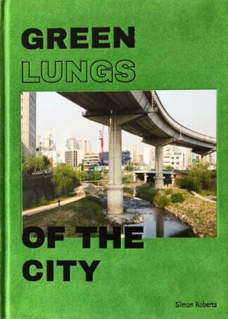 Green Lungs of the City (Limited Edition 250 Copies + signed C print)