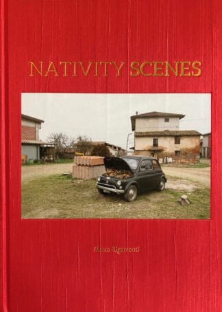 Nativity Scenes (Limited Edition 250 Copies + signed C print)