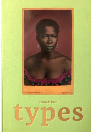 Types (Limited Edition 250 Copies + signed C print)