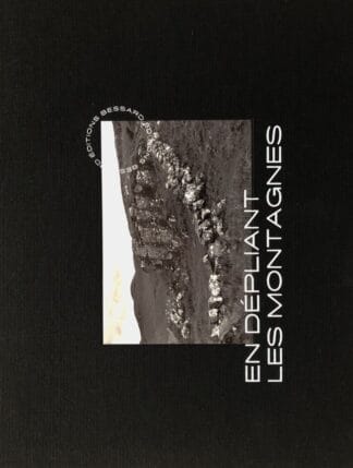 En Depliant les Montagnes (Limited Edition 600+ signed C Print)