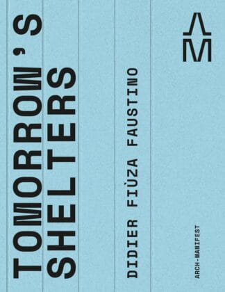 Tomorrow's Shelters +Signed C print