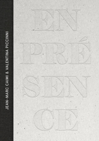 En Presence de l'Absence -Signed Copy-