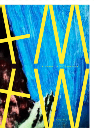 I Cannot Stop Dreaming (Signed-Limited 100copies)